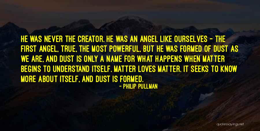 Philip Pullman Quotes 1040727