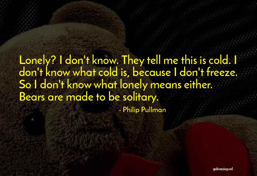 Philip Pullman Quotes 1137657