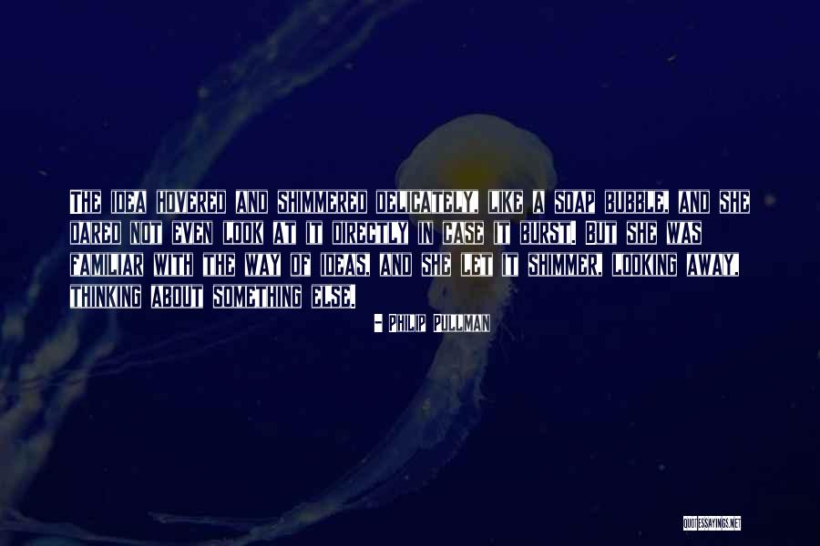 Philip Pullman Quotes 1615146