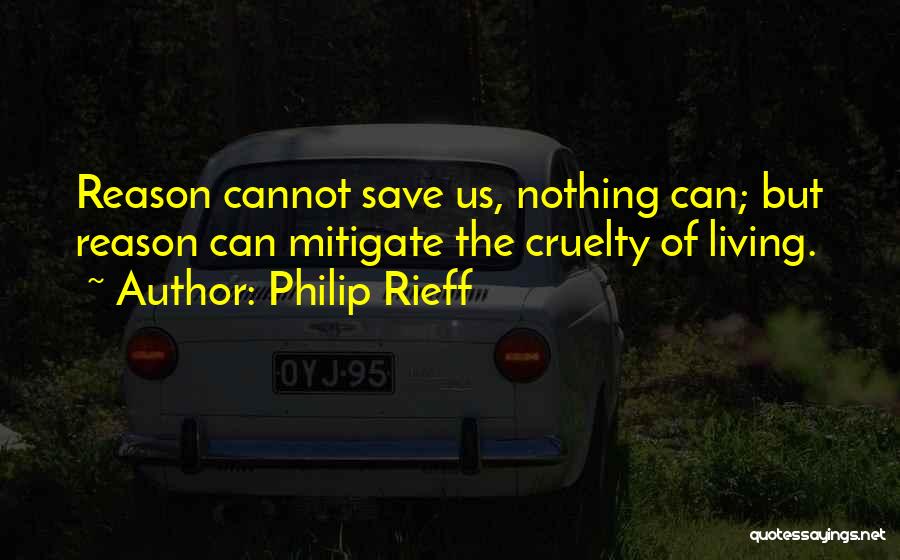 Philip Rieff Quotes 1224895