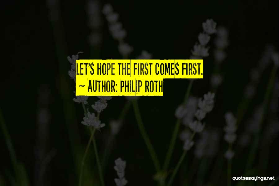 Philip Roth Quotes 1328862