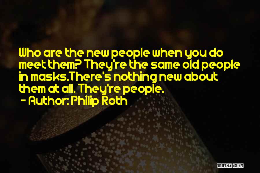 Philip Roth Quotes 620154