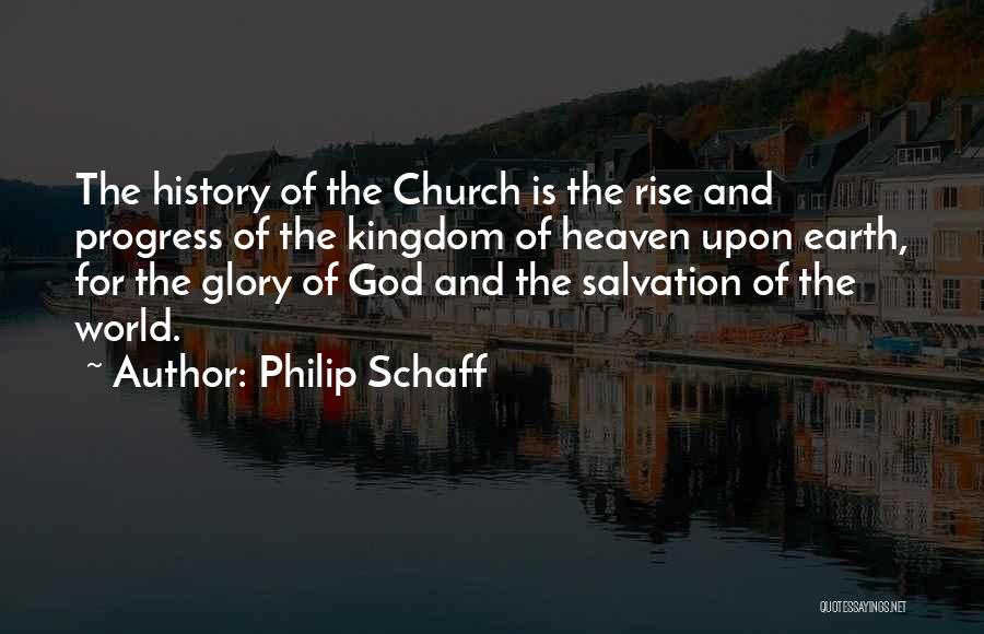 Philip Schaff Quotes 925526