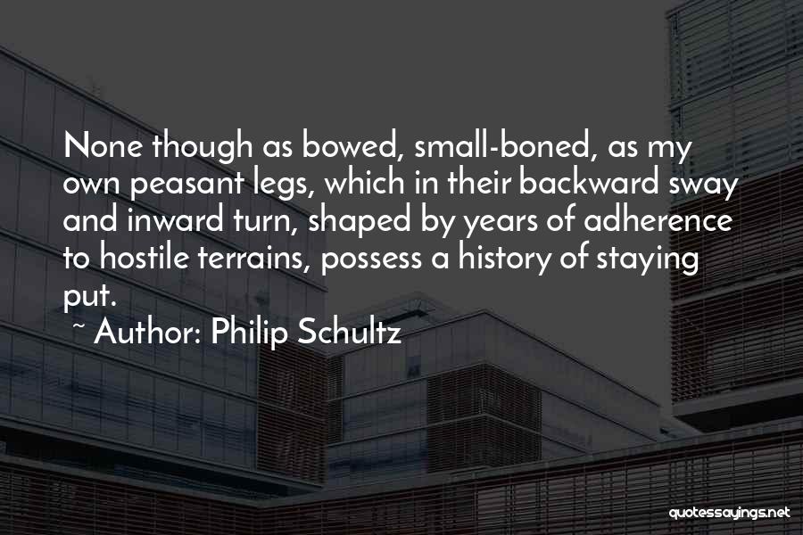 Philip Schultz Quotes 1264599