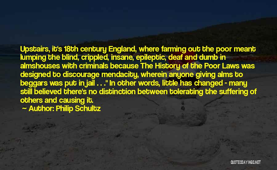 Philip Schultz Quotes 234982