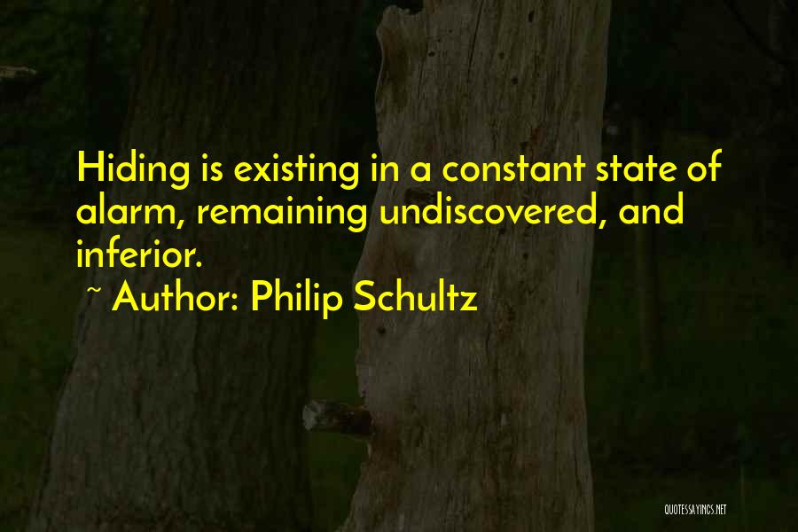 Philip Schultz Quotes 382306