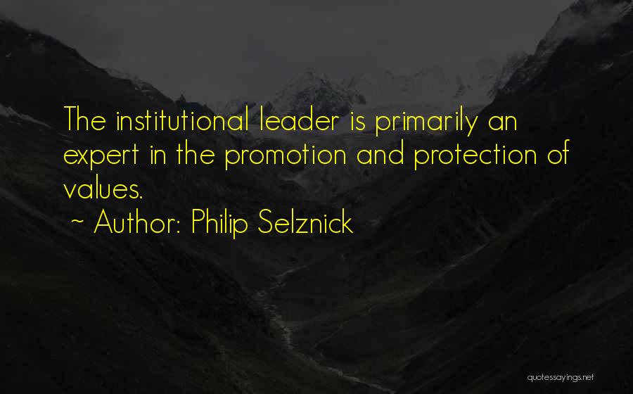 Philip Selznick Quotes 1159099