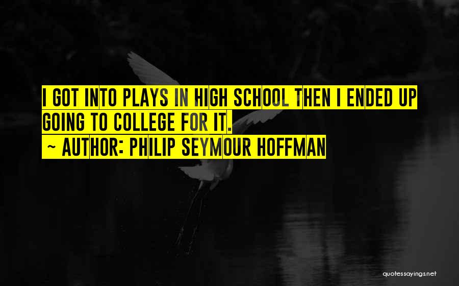 Philip Seymour Hoffman Quotes 1308296