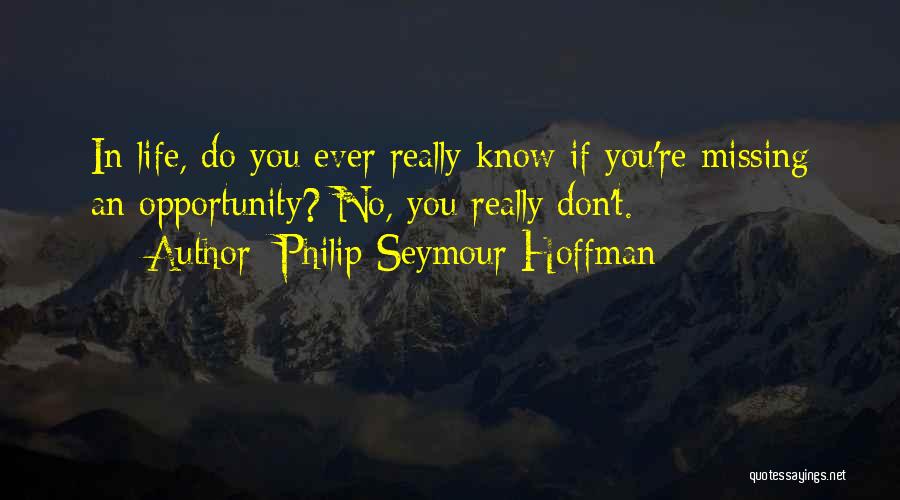 Philip Seymour Hoffman Quotes 1402540