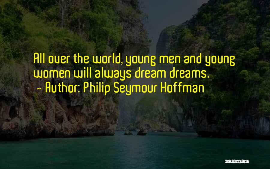 Philip Seymour Hoffman Quotes 1634948