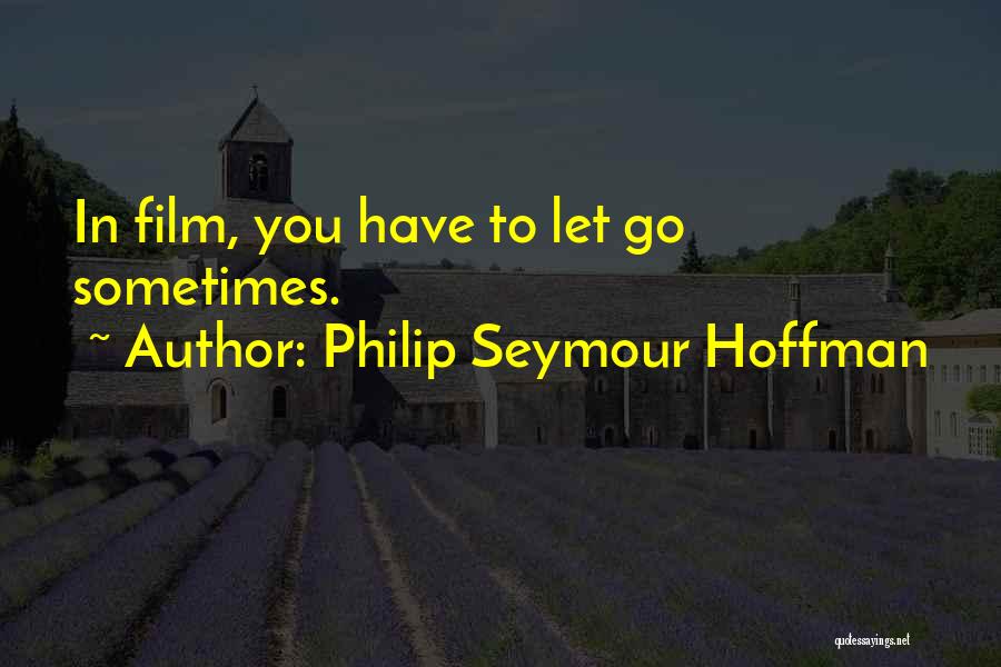 Philip Seymour Hoffman Quotes 1831738