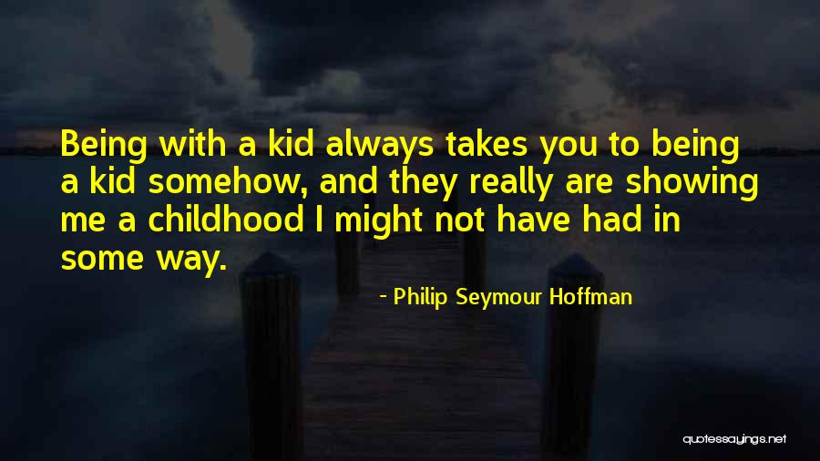 Philip Seymour Hoffman Quotes 854458