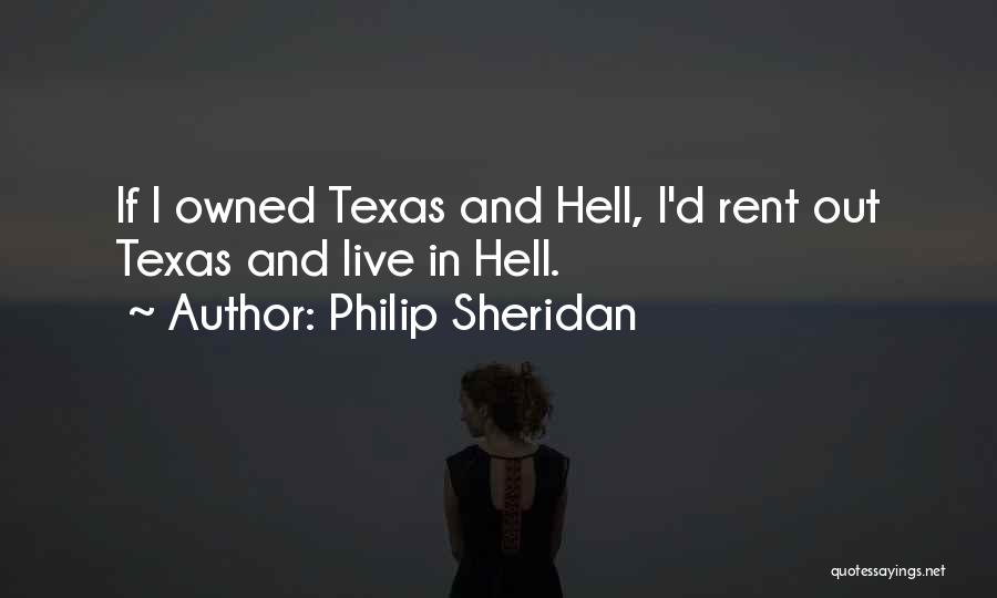 Philip Sheridan Quotes 1613267