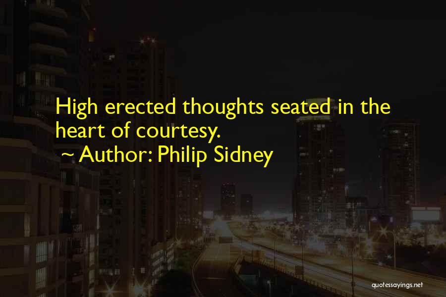 Philip Sidney Quotes 2214978