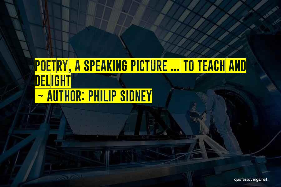 Philip Sidney Quotes 450196