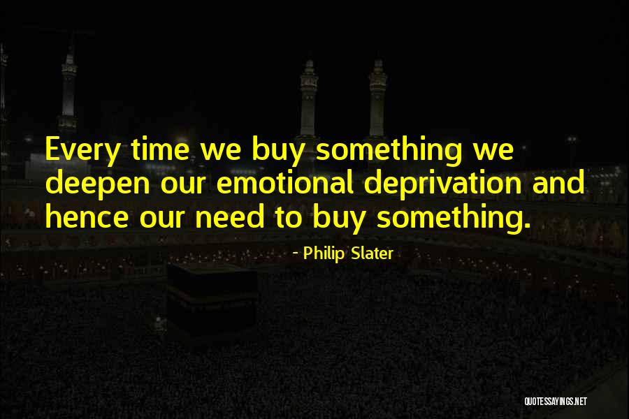 Philip Slater Quotes 2091491 Philip Slater Quotes 2091491