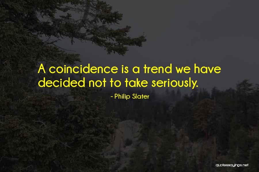 Philip Slater Quotes 2119019 Philip Slater Quotes 2119019