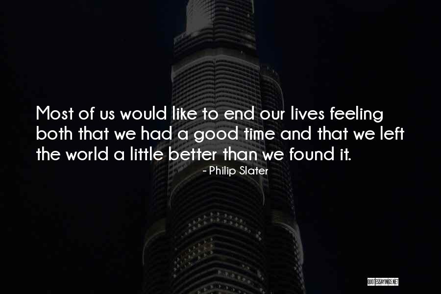 Philip Slater Quotes 445992 Philip Slater Quotes 445992
