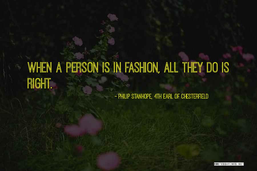 Philip Stanhope, 4th Earl Of Chesterfield Quotes 308952 Philip Stanhope, 4th Earl Of Chesterfield Quotes 308952