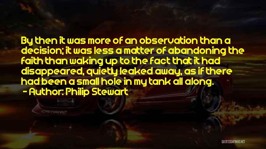 Philip Stewart Quotes 176949