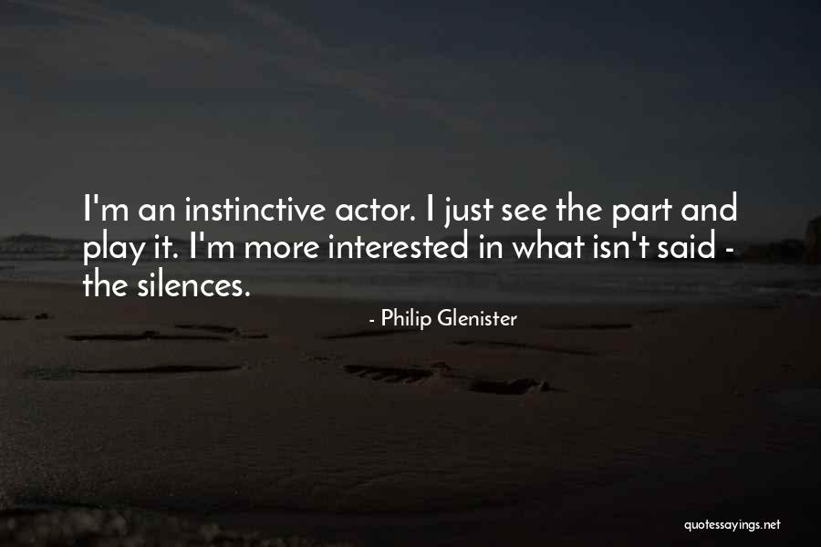 Philip T M Quotes By Philip Glenister