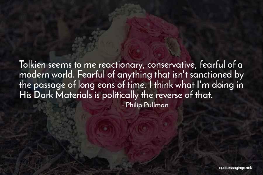 Philip T M Quotes By Philip Pullman