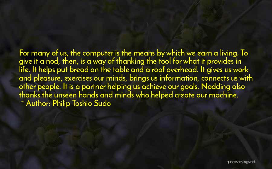 Philip Toshio Sudo Quotes 1384442