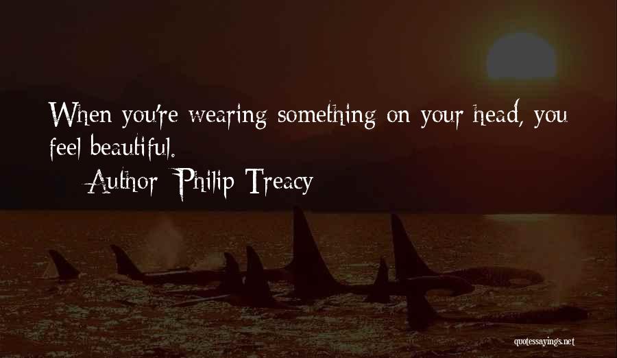 Philip Treacy Quotes 1881589