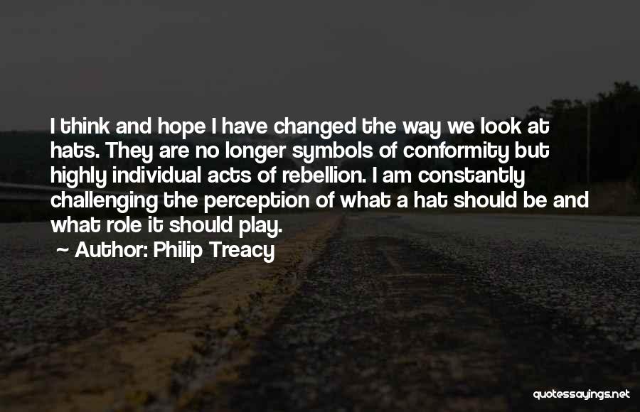 Philip Treacy Quotes 366701