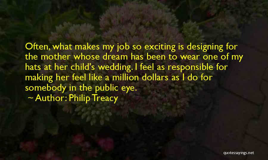 Philip Treacy Quotes 590444