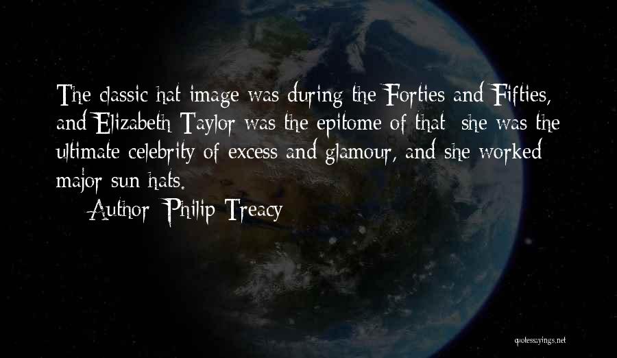 Philip Treacy Quotes 999173