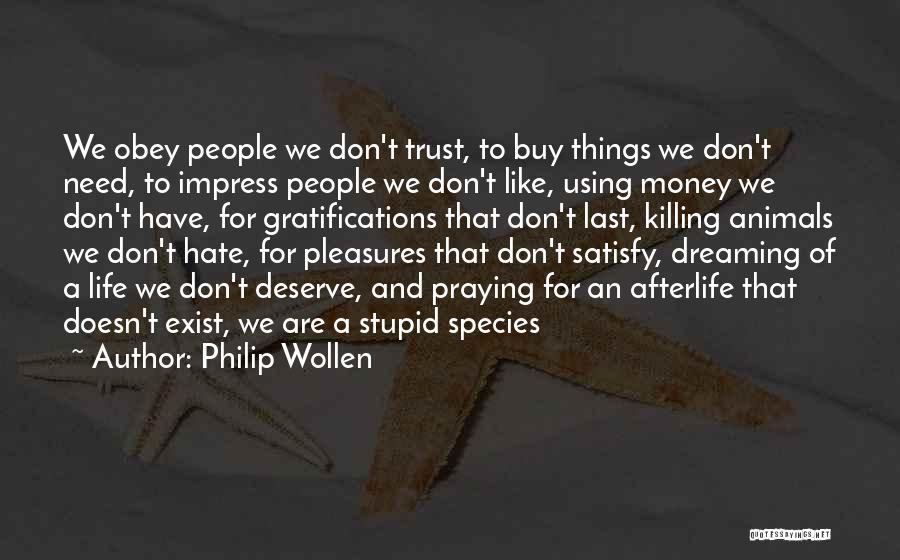 Philip Wollen Quotes 2094050