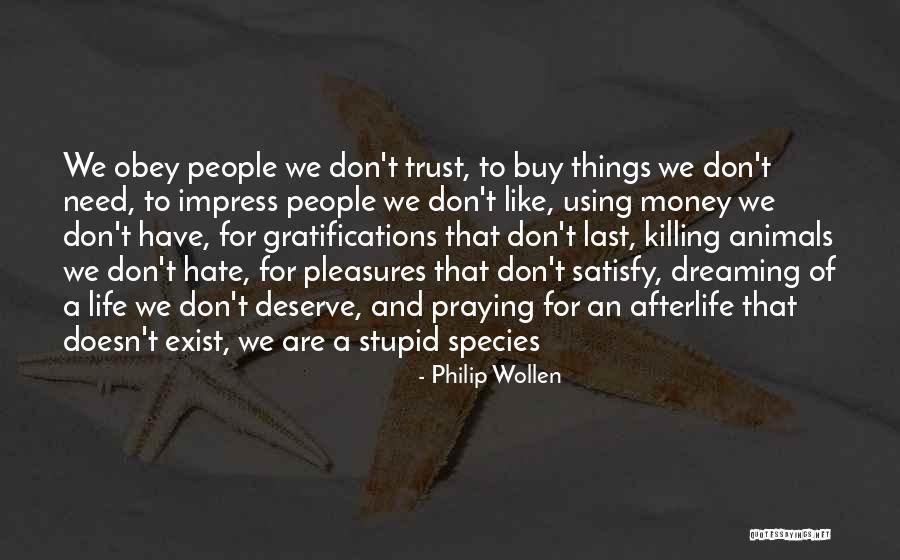 Philip Wollen Quotes 2094050 Philip Wollen Quotes 2094050