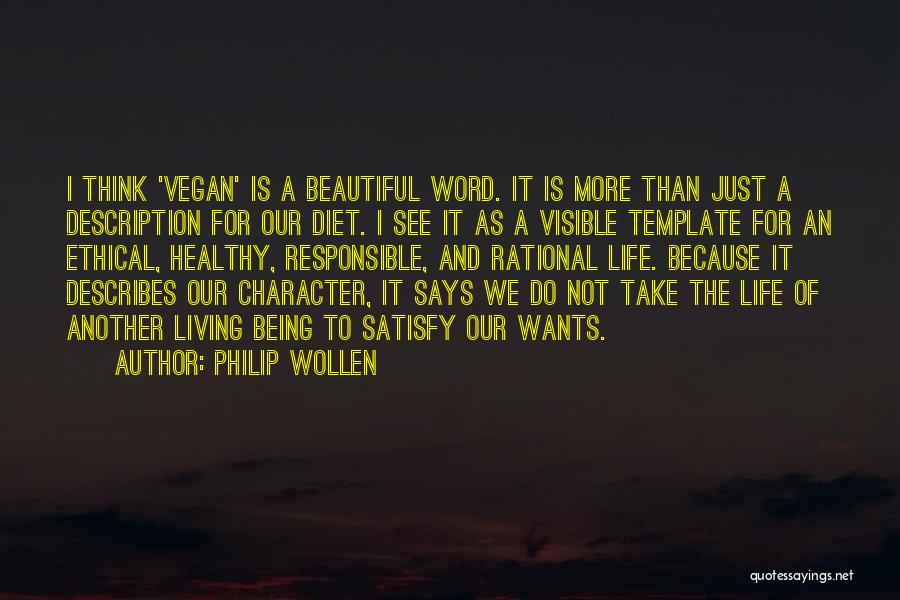 Philip Wollen Vegan Quotes By Philip Wollen