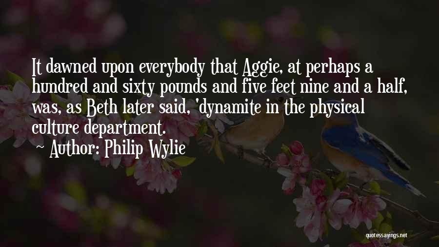 Philip Wylie Quotes 2218910