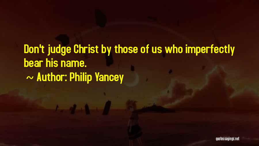 Philip Yancey Quotes 552682