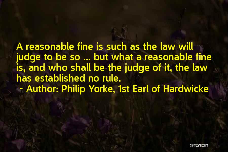 Philip Yorke, 1st Earl Of Hardwicke Quotes 1116779