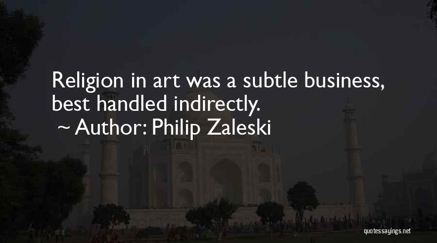 Philip Zaleski Quotes 1087259