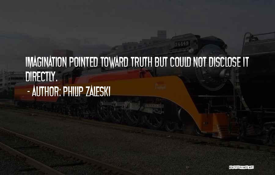 Philip Zaleski Quotes 746019