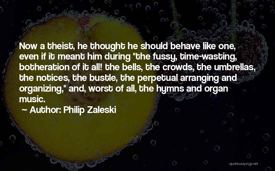 Philip Zaleski Quotes 856913