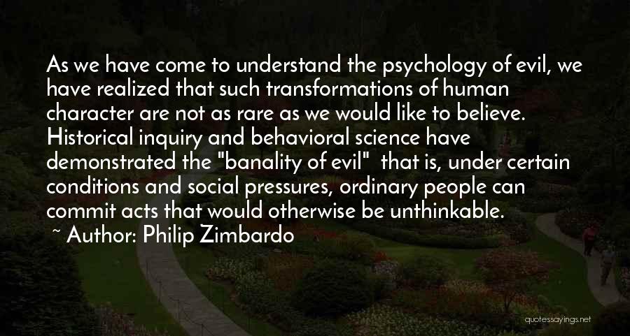 Philip Zimbardo Quotes 1139167