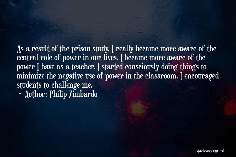 Philip Zimbardo Quotes 1952107