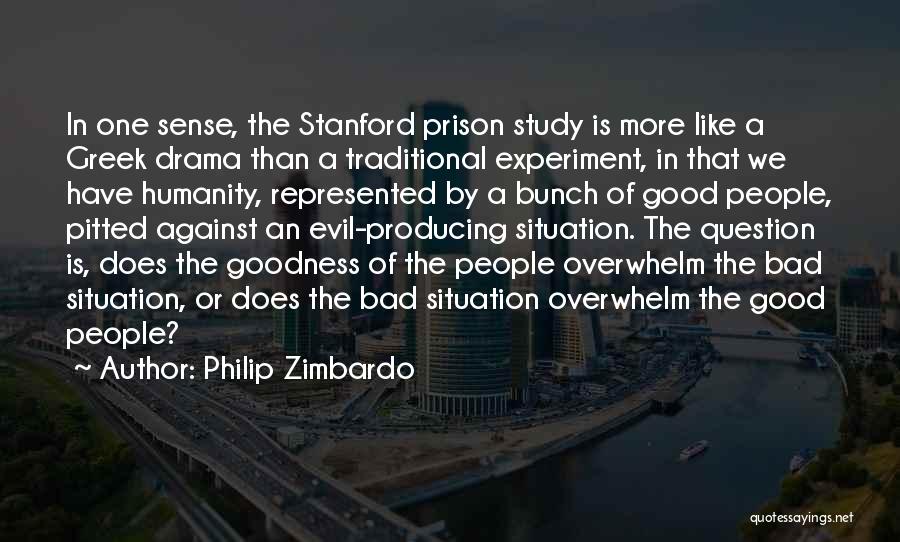 Philip Zimbardo Quotes 2251927