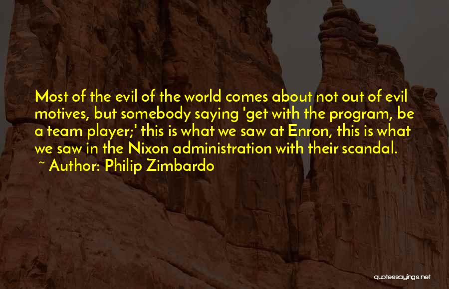 Philip Zimbardo Quotes 464760