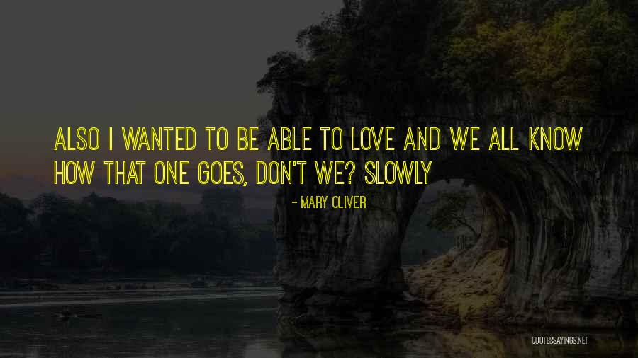 Philipose Rheumatologist Quotes By Mary Oliver Philipose Rheumatologist Quotes By Mary Oliver