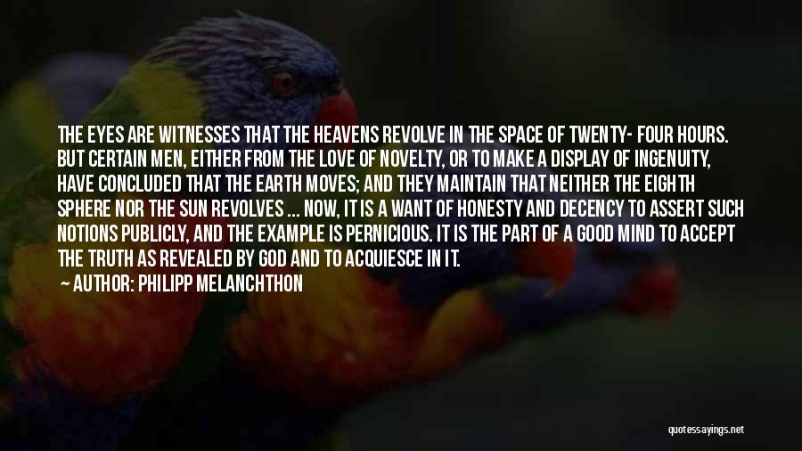 Philipp Melanchthon Quotes 1117590