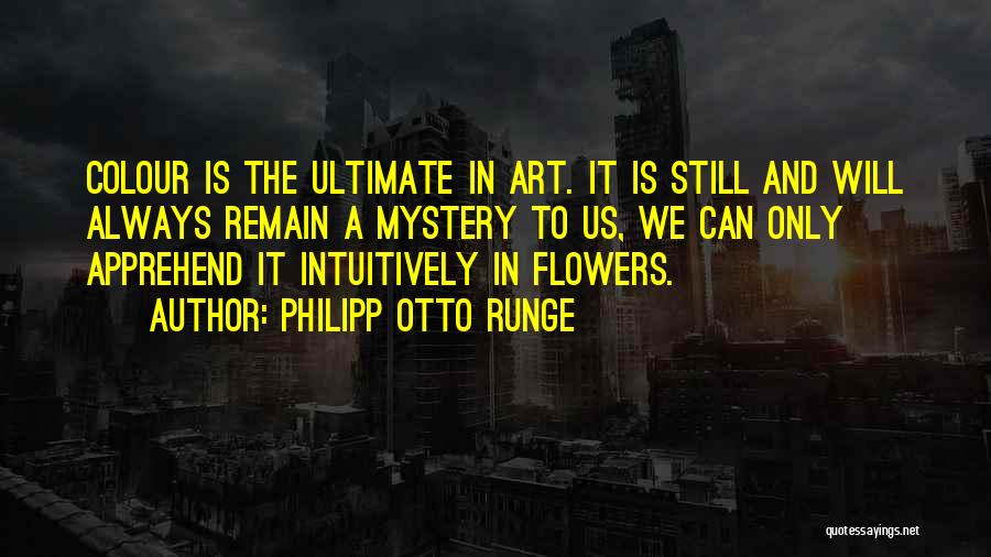 Philipp Otto Runge Quotes 436857