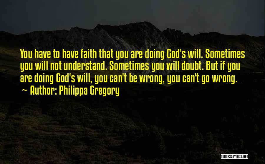 Philippa Gregory Quotes 1022125