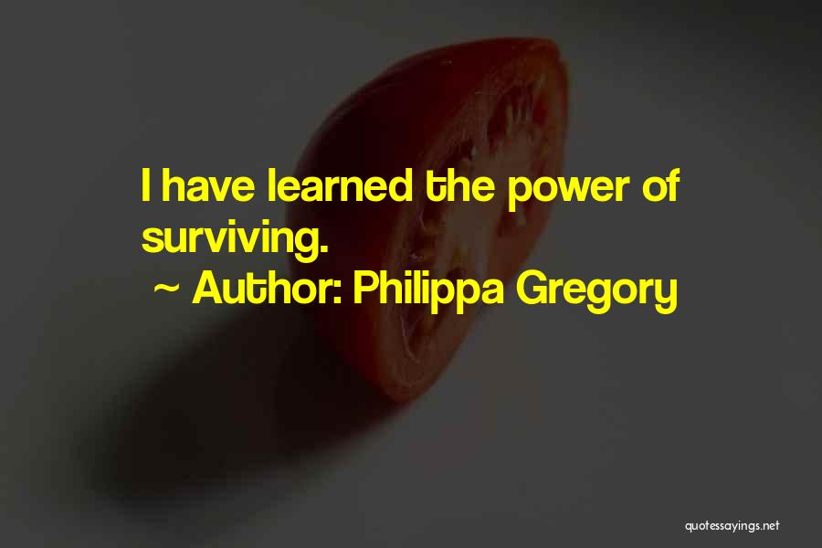 Philippa Gregory Quotes 1065325