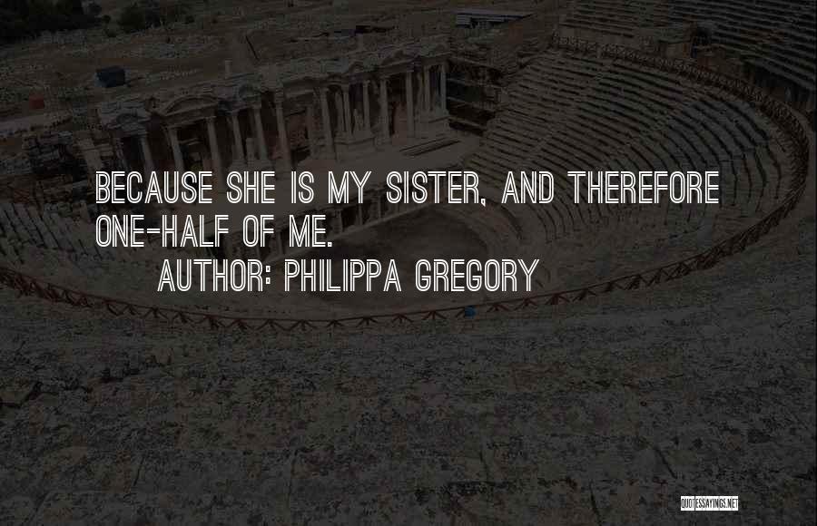 Philippa Gregory Quotes 1610934